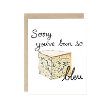  Sorry You've Been so Bleu (Cheese) Card