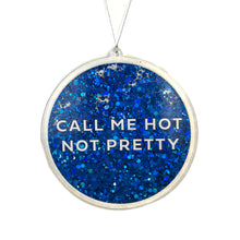  Call me hot not pretty Chappell Roan Christmas Ornament