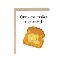  Our love makes me melt Valentine's Day Card