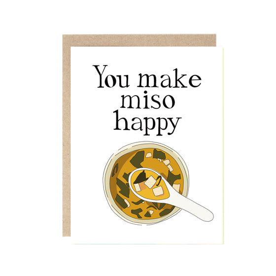 You Make Miso Happy Pun Love Card