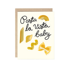  Pasta La Vista Baby - Goodbye Card