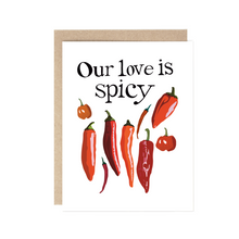  Our Love is Spicy Valentine's Day Card