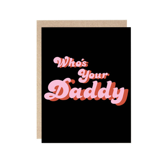 Who's Your Daddy retro card